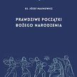 Dlaczego Boże Narodzenie obchodzimy 25 grudnia?