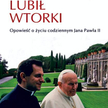ks. abp Mieczysław Mokrzycki Brygida Grysiak "najbardziej lubił wtorki" Wydawnictwo M, Kraków 2008