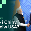 Podcast "Twój Biznes":Indie i Chiny zapowiadają współpracę, spadki rosyjskich gigantów i budżet 2026