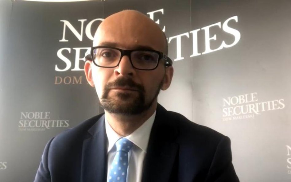 Sobiesław Kozłowski, ekspert Noble Securities