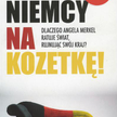 Hans-Olaf Henkel, Joachim Starbatty, "Niemcy na kozetkę! Dlaczego Angela Merkel ratuje świat, rujnuj
