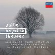 Krzysztof Herdzin, "Suite on polish themes", Decca/Universal Music Polska, CD, 2016