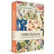 „Hiroszima. Najważniejszy reportaż XX wieku”. Recenzja książki