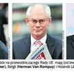 Największe szanse na wybór na przewodniczącego Rady UE mają (od lewej): premierzy Luksemburga (Jean-