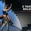 Powtórka „Poskromienia złośnicy” z Teatru Bolszoj w kinie