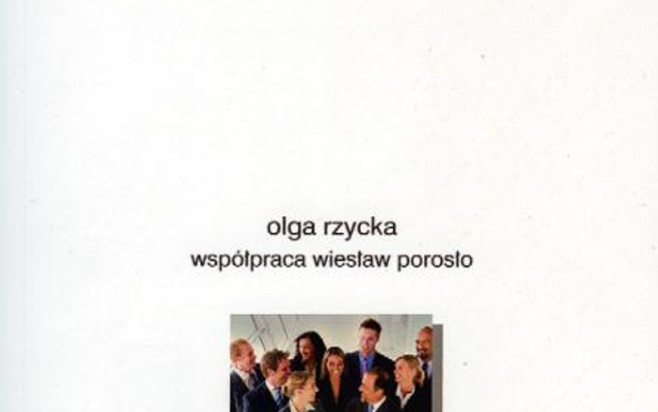 „Menedżer coachem. Jak rozmawiać, by osiągnąć rezultaty”, Olga Rzycka, współpraca Paweł Porosło, Wol