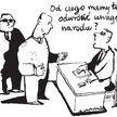 Komentarz rysunkowy. Odwrócić uwagę narodu