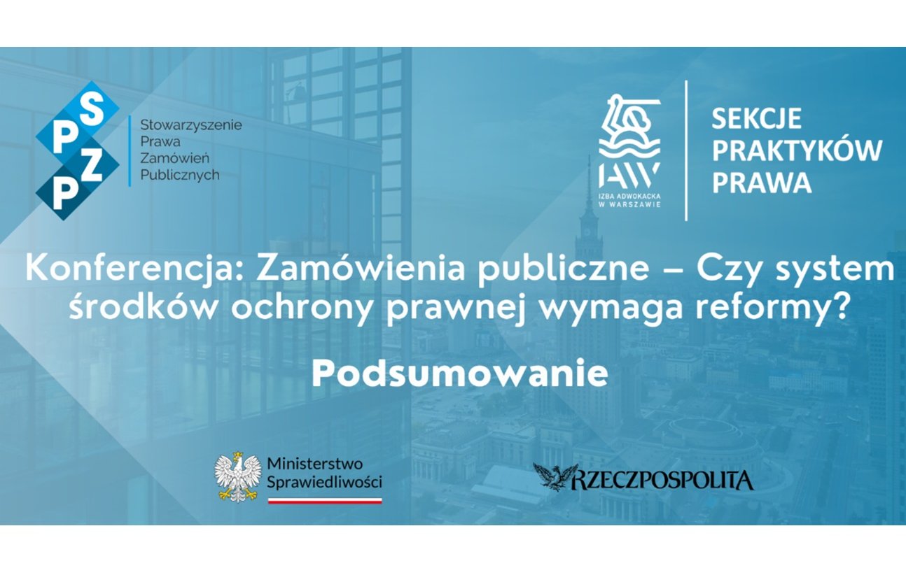 System środków ochrony prawnej w zamówieniach publicznych wymaga dalszej debaty