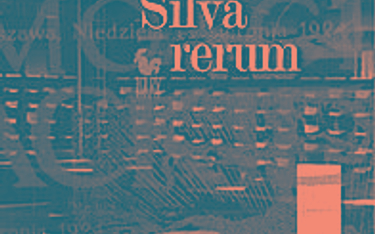 Mieczysław Grydzewski, „Silva Rerum” Iskry, 2014, 850 str.