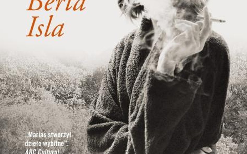 Javier Marías Berta Isla Przeł. Tomasz Pindel, wyd. Sonia Draga, Katowice 2018