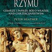 Peter Heather, „Odrodzenie Rzymu", Dom Wydawniczy Rebis, Poznań 2014