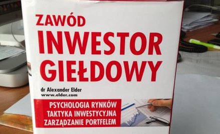 Alexander Elder: Zawód inwestor giełdowy - Wolters Kluwer business, Kraków 2006