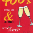 Jubileusz Kowalskiego i Schmidta