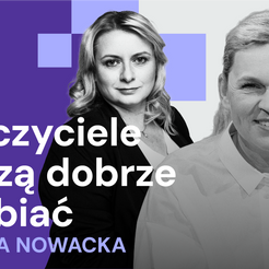 Podcast „Szkoła na nowo”: Kompas Jutra mimo weta. Barbara Nowacka o reformie, zarobkach i pracach do