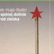 "W rajskiej dolinie wśród zielska" - KONKURS