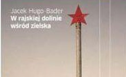 "W rajskiej dolinie wśród zielska" - KONKURS