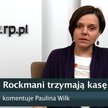 Rockmani trzymają kasę