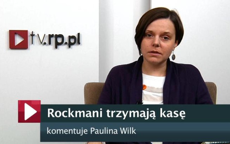 Rockmani trzymają kasę