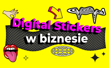 Digital Stickers – nowa komunikacja w marketingu