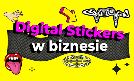 Digital Stickers – nowa komunikacja w marketingu