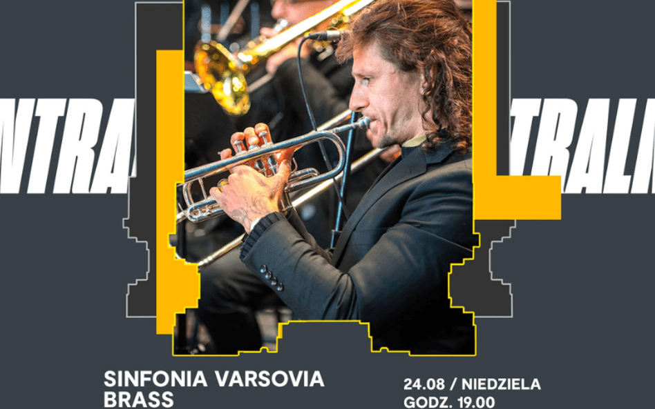 Sinfonia Varsovia Brass zagra na Placu Centralnym