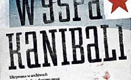 Kanibale w ZSRR - recenzja książki o historii