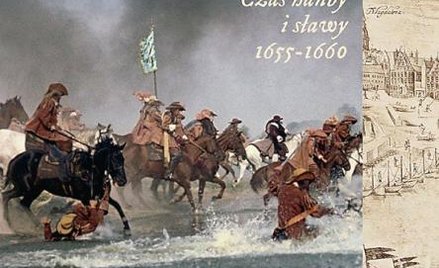 Sławomir Leśniewski; Potop. Czas hańby i sławy 1655–1660 Wydawnictwo Literackie, Kraków 2017