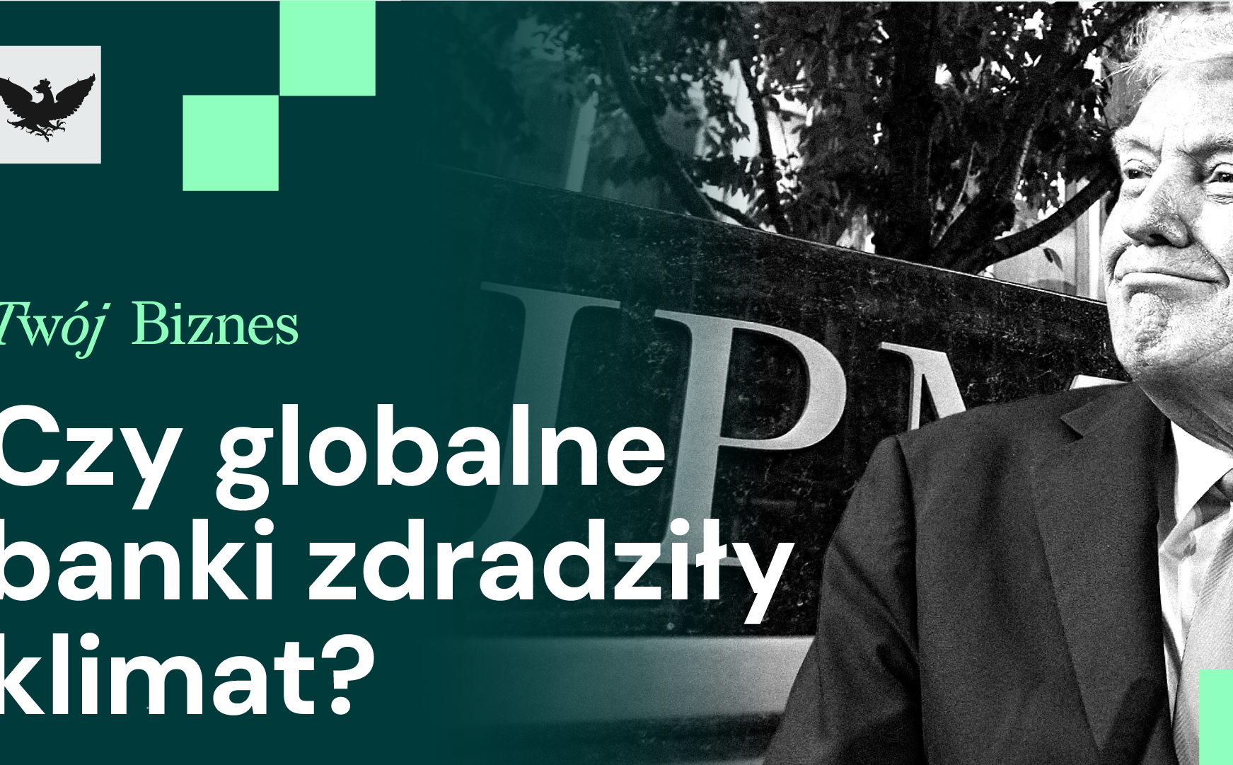 Banki a klimat, TikTok i polsko-ukraińska umowa dronowa