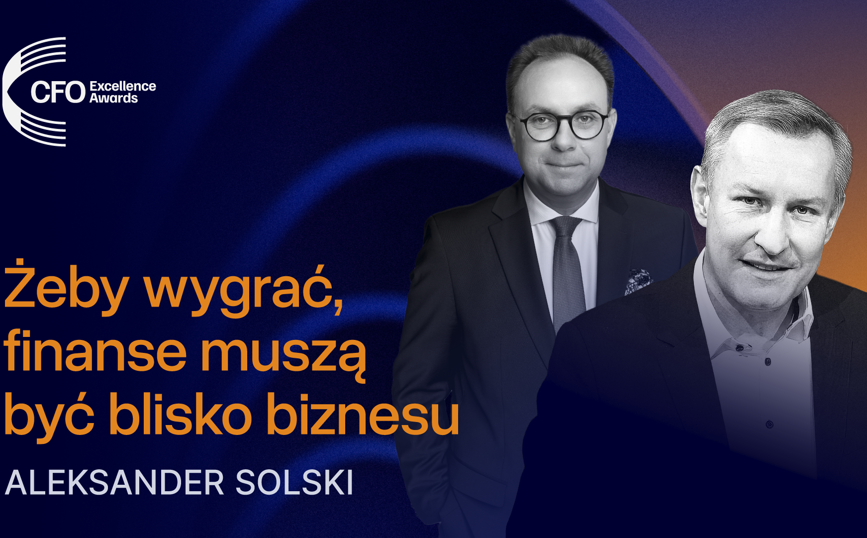 Solski, Selena: Żeby wygrać, finanse muszą być blisko biznesu