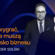Podcast „CFO Excellence Awards”: Solski, Selena: Żeby wygrać, finanse muszą być blisko biznesu