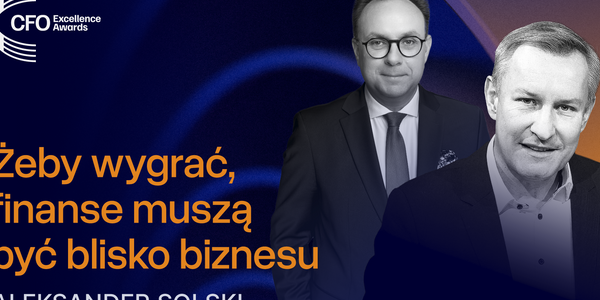 Solski, Selena: Żeby wygrać, finanse muszą być blisko biznesu