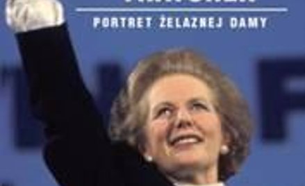 "Margaret Thatcher. Portret Żelaznej Damy"