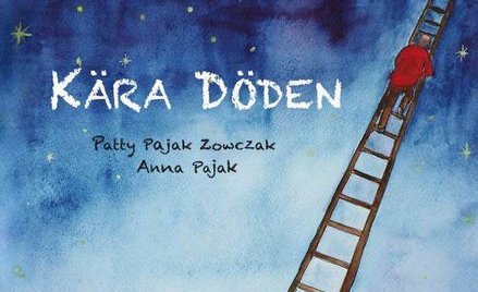 Szwecja: Dwie Polki napisały książkę dla dzieci o śmierci