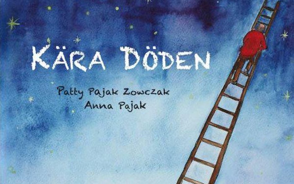 Szwecja: Dwie Polki napisały książkę dla dzieci o śmierci