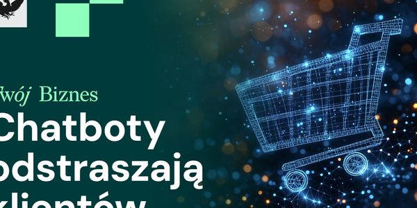AI w handlu. Chatboty irytują klientów