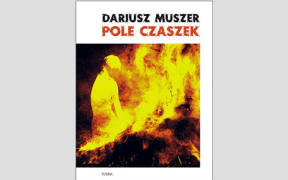 Ludzkość na rozdrożach - o "Polu Czaszek", czyli spolszczonej powieści Dariusza Muszera