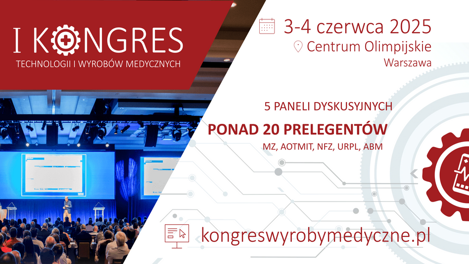 I Kongres Technologii i Wyrobów Medycznych