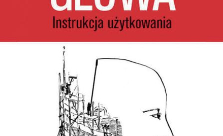 Czesław Bielecki, „Głowa. Instrukcja użytkowania”, Wydawnictwo Zwierciadło, 2016