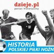 Quiz: Historia polskiego futbolu