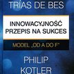 Fernando Trias de Bes, „Innowacyjność. Przepis na sukces", Rebis