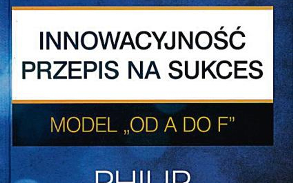 Fernando Trias de Bes, „Innowacyjność. Przepis na sukces", Rebis