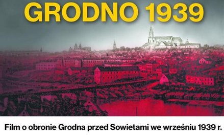 Grodzieńscy Polacy czekają na film o Wrześniu ‘39