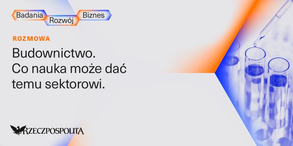 Nauka sprawia, że budownictwo jest bardziej eko