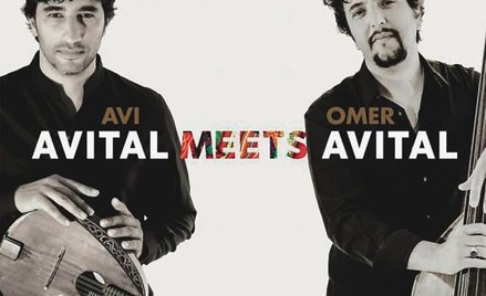 „Avital meets Avital”. Radość muzykowania