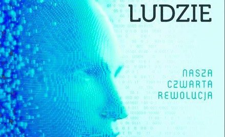 Chris Skinner „Cyfrowi ludzie” Nasza czwarta rewolucja. Wydawnictwo Poltext, Warszawa 2018