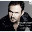 Mariusz Kwiecień; Slavic Heroes; Harmonia Mundi, 2011