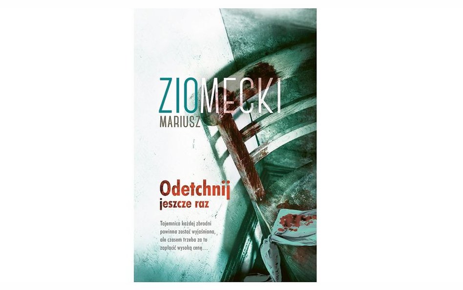 „Odetchnij jeszcze raz”. Ziomecki na tropach zbrodni