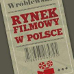 Wygraj książkę o rynku filmowym