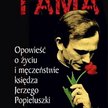 Ks. Jan Sochoń, Tama. Opowieść o życiu i męczeństwie księdza Jerzego Popiełuszki, Wydawnictwo WAM, K