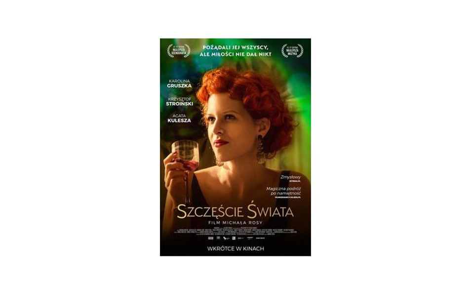 Majówka z polskim kinem: Film "Szczęście świata"